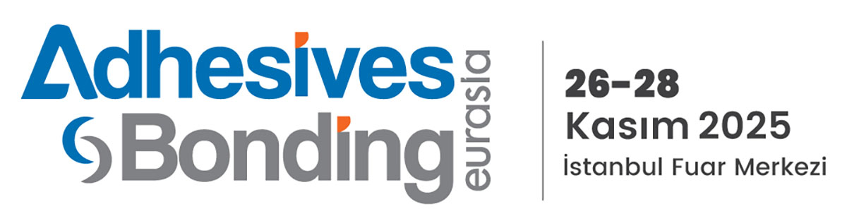 Adhesives & Bonding Eurasia 2025: The Core Catalyst to Drive Future Industrial Innovation - 01