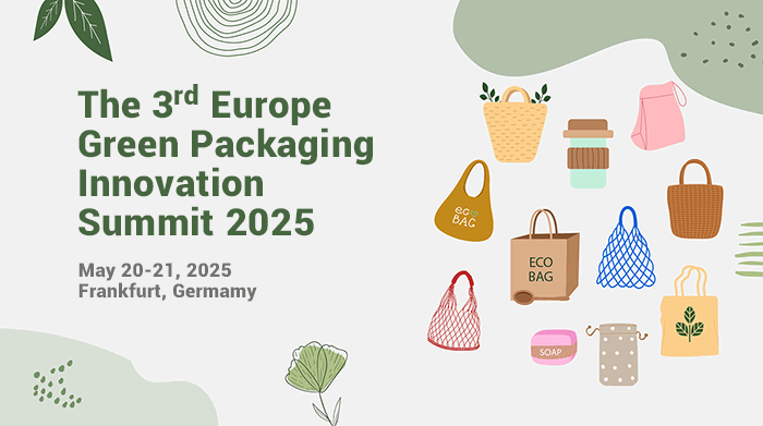 The 3rd Europe Green Packaging Innovation Summit 2025